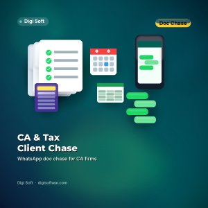 CA & Tax Consultant WhatsApp Client-Chase Kit — Digi Soft
