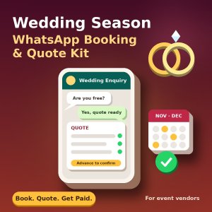 Wedding Season WhatsApp Booking & Quote Kit for Photographers, Makeup Artists, Decorators, Caterers & Banquet Halls