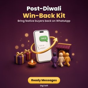 Post-Diwali Repeat-Customer & Win-Back WhatsApp Kit – Thank-You, Reorder, 30/60-Day Win-Back, Review & Referral Messages + Customer Planner