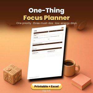 Focus Planner Printable – One-Thing Daily Planner PDF + Excel Tracker